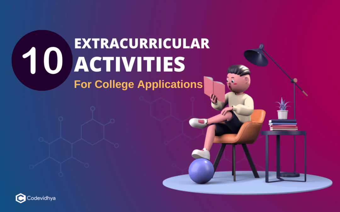 The Role of Extracurricular Activities in University Applications