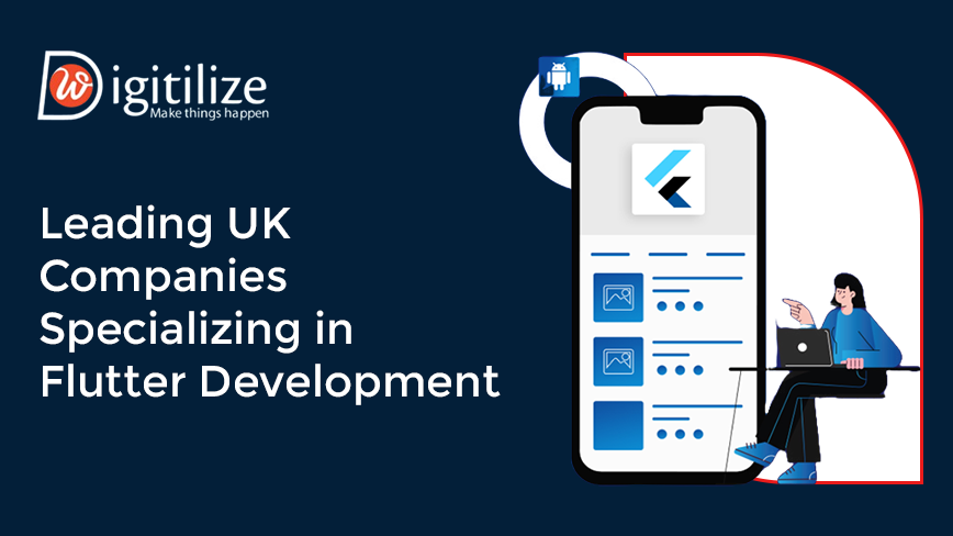 Leading UK Companies Specializing in Flutter Development